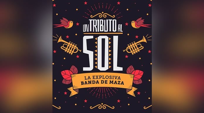 Banda Maza Presenta Su Nuevo Álbum ''Un Tributo Al Sol''