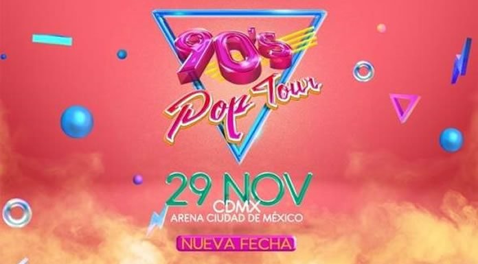 Se Presentará 90's Pop Tour Por Séptima Vez En La Arena Ciudad De México