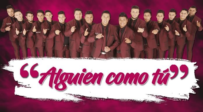 Estrena Banda La Delictiva Sencillo Y Video ''Alguien Como Tú''