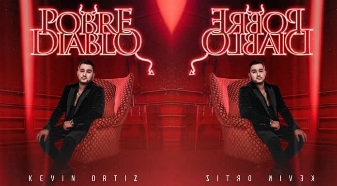 Kevin Ortiz Presenta Su Nuevo Sencillo "Pobre Diablo"