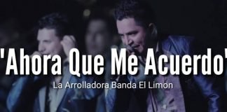 La Arrolladora Estrena Su Nuevo Sencillo "Ahora Que Me Acuerdo"