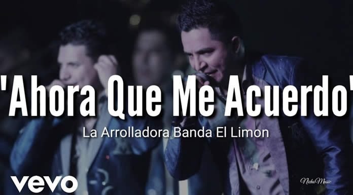 La Arrolladora Estrena Su Nuevo Sencillo "Ahora Que Me Acuerdo"