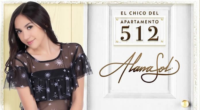 Alana Sol Presenta "El Chico Del Apartamento 512"