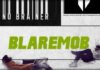 Blaremob Lanza Su Nuevo EP "No Brainer"