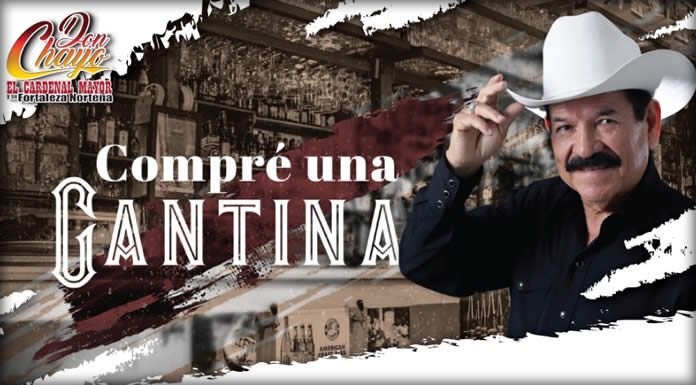 Don Chayo El Cardenal Mayor Presenta Su Nuevo Sencillo Y Video "Compré Una Cantina"