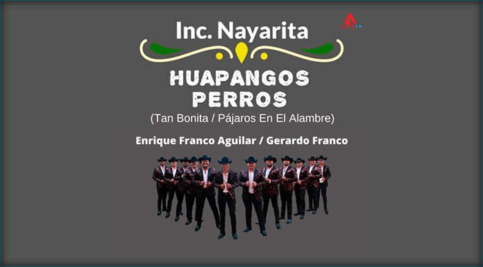 Inc Nayarita Estrena Su Nuevo Sencillo "Huapangos Perros"