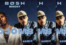 Macky Presenta Su "Djomb (Remix)" Del Exitoso Sencillo Del Rapero Francés Bosh