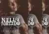 Nelly Furtado X Quarterhead Lanzan El EP Remix De "All Good Things (Come To An End)"