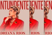 Adriana Rios Lanza Su Álbum Debut "Contundente" Y Estrena El Video Oficial De "La Que Sigue De Mí"
