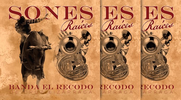 Banda El Recodo De Cruz Lizarraga Presenta Su Nuevo Álbum "Sones"