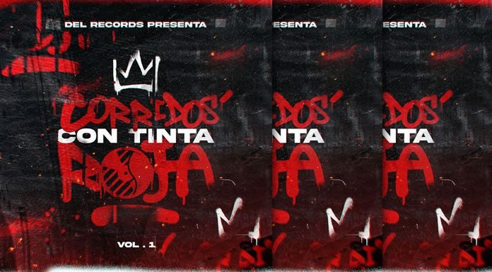 Del Records Lanza Un Nuevo Álbum Compilatorio "Corridos Con Tinta Roja Vol.1"