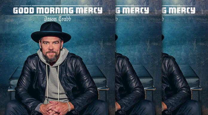 Jason Crabb Comparte Su Nuevo Sencillo "Good Morning Mercy"