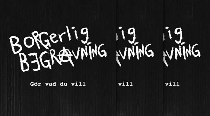 Borgerlig Begravning Presenta Su Álbum Debut: "Gör Vad Du Vill" (Do What You Want)
